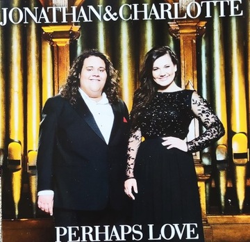 JONATHAN & CHARLOTTE  PERHAPS LOVE (5)