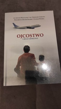 Ojcostwo i jego odsłony 