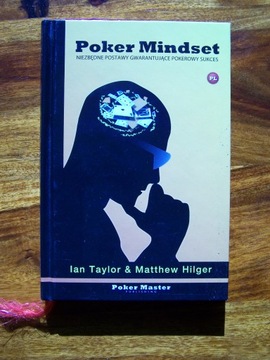 Poker Mindset PL - Ian Taylor, Matthew Hilger