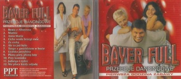 BAYER FULL - PRZEBOJE DANCINGOWE (2001)