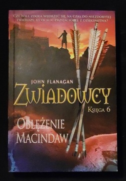 Oblężenie Macindaw Zwiadowcy Tom 6