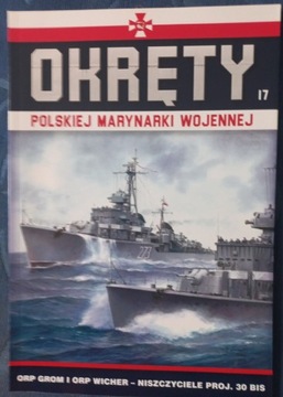 Okręty Polskiej Marynarki Wojennej TOM 17
