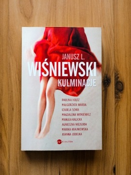 Wiśniewski Janusz L. "Kulminacje"