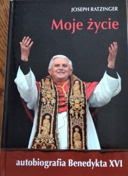 Joseph Ratzinger - Moje życie - autobiografia