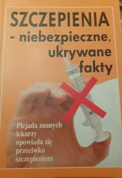 Szczepienia-niebezpieczne ukrywane fakty