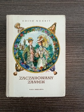 Zaczarowany zamek Edith Nesbit