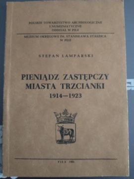 Pieniądz zastępczy Trzcianki 1914-1923