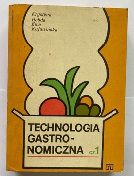 TECHNOLOGIA GASTRONOMICZNA cz. 1, WSiP 1979.