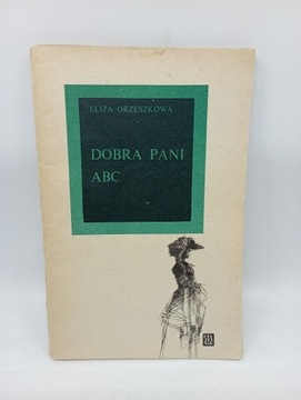 Dobra Pani, ABC - Eliza Orzeszkowa (1965 r.)