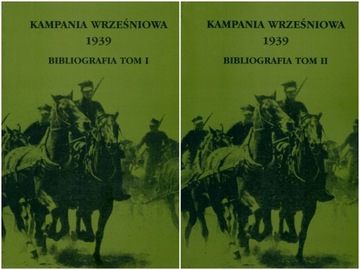 Kampania wrześniowa 1939 bibliografia - tom I + II