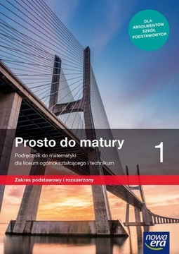 Prosto do matury Matematyka zakres rozszerzony 1