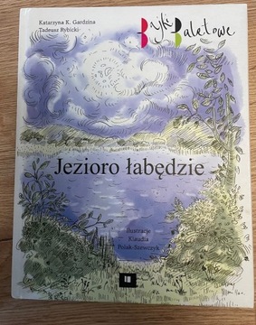 Jezioro Łabędzie - Bajki baletowe