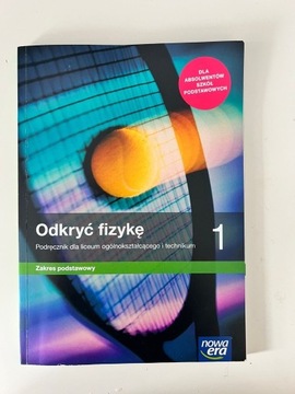 Odkryć fizykę 1, podręcznik dla LO i technikum