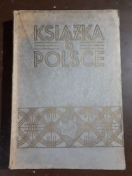 Książka o Polsce dla młodzieży Warszawa 1934