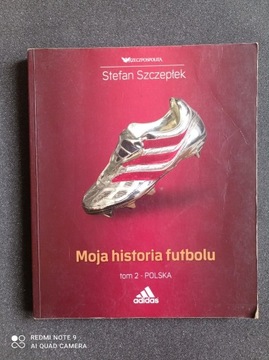 Moja historia futbolu Tom 2 Stefan Szczepłek