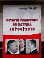 OSTATNI TRANSPORT DO KATYNIA - HENRYK PAJĄK 