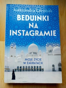 Beduinki na instagramie - Aleksandra Chrobak