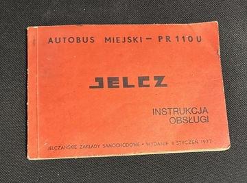 AUTOBUS MIEJSKI JELCZ PR 110 U INSTRUKCJA OBSŁUGI