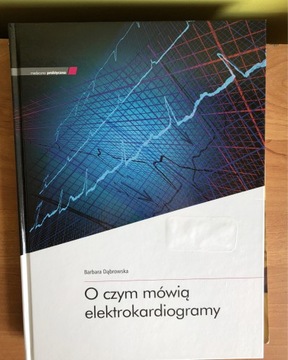 O czym mówią elektrokardiogramy