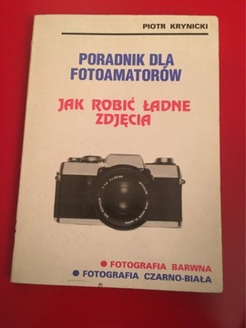 Jak robić ładne zdjęcia Poradnik dla fotoamatora