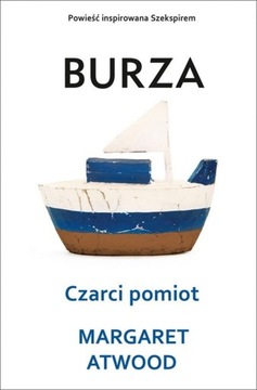 Burza Czarci Pomiot - Margaret Atwood