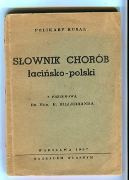 Słownik Chorób łacińsko-polski 1937