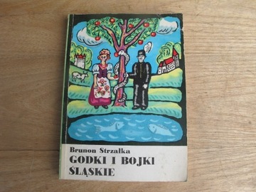 B.Strzałka - GODKI I BOJKI ŚLĄSKIE 1976 r.
