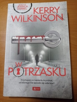 "W potrzasku", Kerry Wilkinson