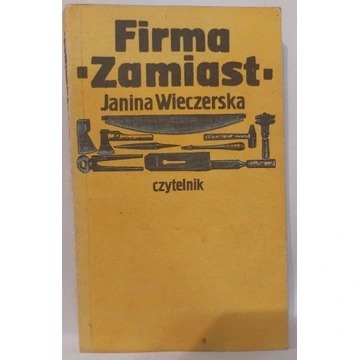 Janina Wieczerska - Firma ,,Zamiast"