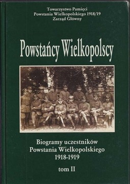 Biogramy uczestników powstania wielkopolskiego 