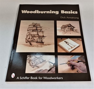 WOODBURNING BASICS. Dick Armstrong