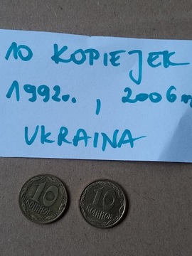 Monety 10 kopiejek 1992r, 2006r. Ukraina monety 