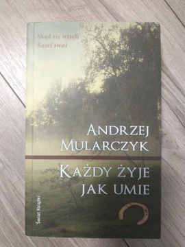 Każdy żyje jak umie Andrzej Mularczyk stan BDB