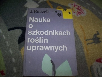 BOCZEK - NAUKA O SZKODNIKACH ROŚLIN OGRODNICZYCH