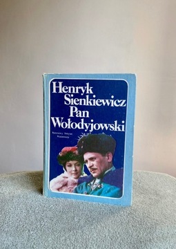 Henryk Sienkiewicz /Pan Wołodyjowski