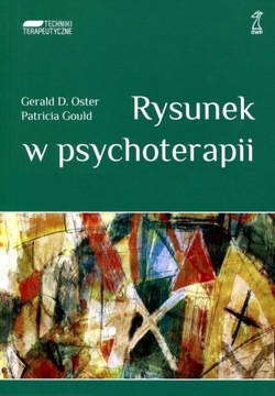 Rysunek w psychoterapii Oster Gould 2011 Nowe wyd.