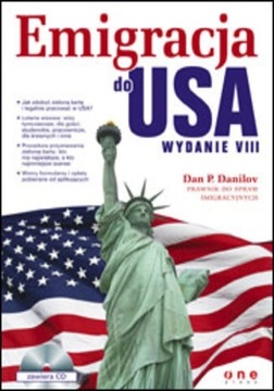 Emigracja do USA WYDANIE VIII Dan P. Danilov