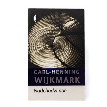 Nadchodzi Noc - Carl-Henning Wijkmark (02)