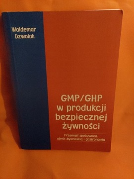 GMP/GHP w produkcji 