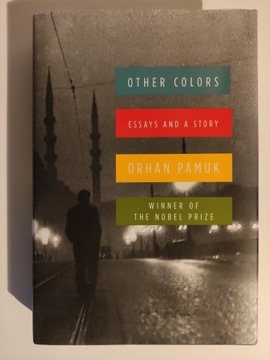 Orhan Pamuk - Other Colors, Essays and a Story