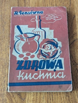 Książka kucharska Zdrowa Kuchnia 1943 Gesówna