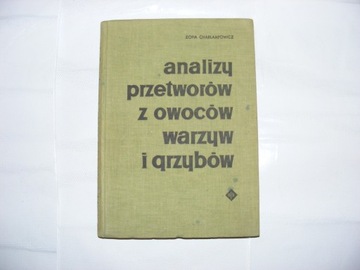 Analizy przetworów z owoców warzyw Charłampowicz