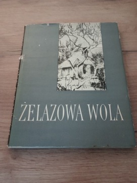 Żelazowa Wola. Album. 1966rw