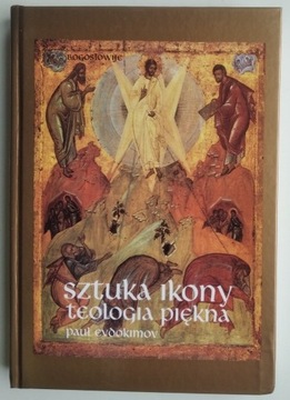Sztuka ikony. Teologia piękna - Paul Evdokimov