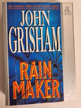 Rain Maker Grisham John