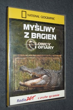 MYŚLIWY Z BAGIEN - ŁOWCY I OFIARY