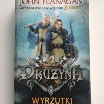 Drużyna Wyrzutki John Flanagan