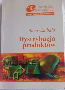 Dystrybucja produktów. A.Czubała