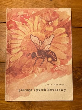 Książka - Pierzga i pyłek kwiatowy
