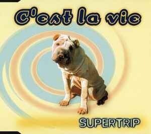 Supertrip - C'est La Vie (Eurodance)